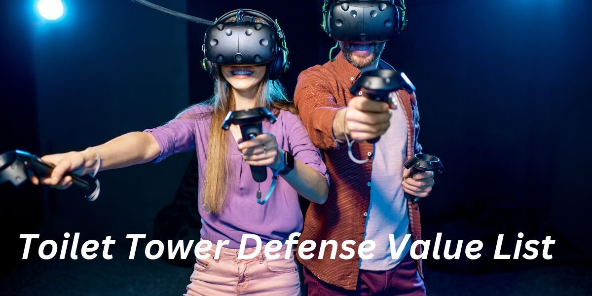 Toilet Tower Defense Value List: Complete Guide