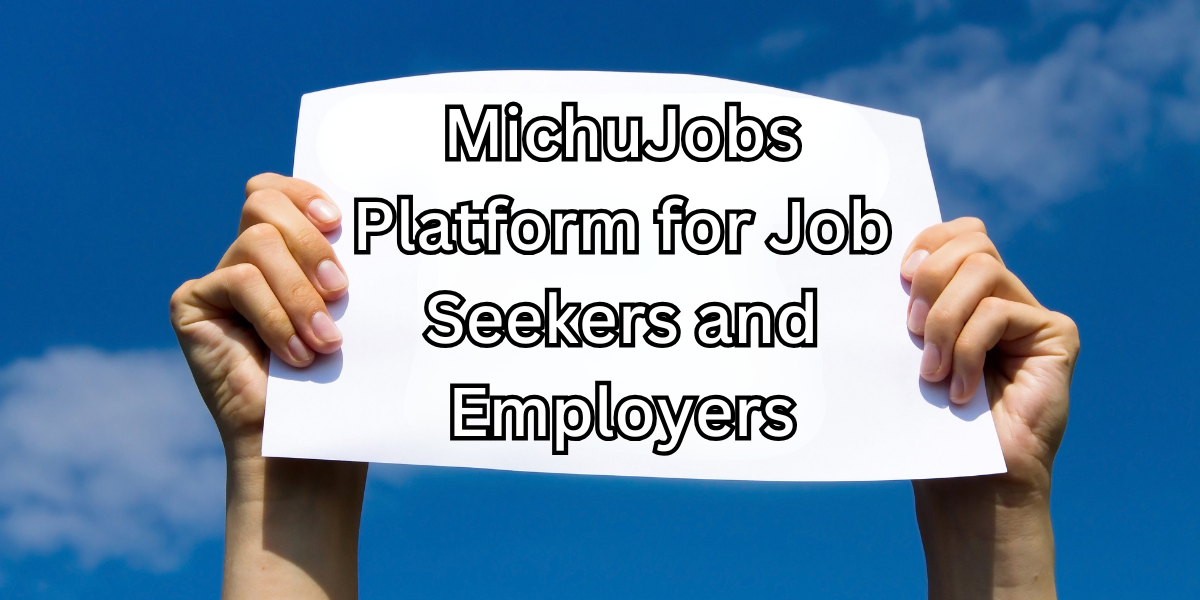 MichuJobs Platform for Job Seekers and Employers